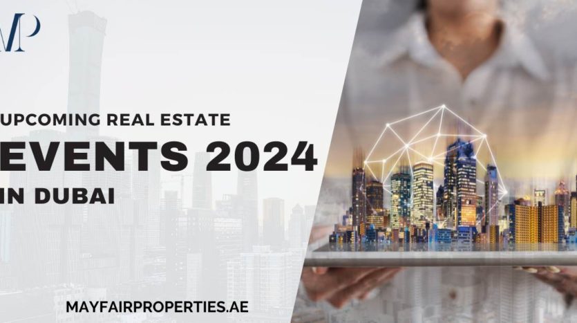 Real Estate Events in Dubai