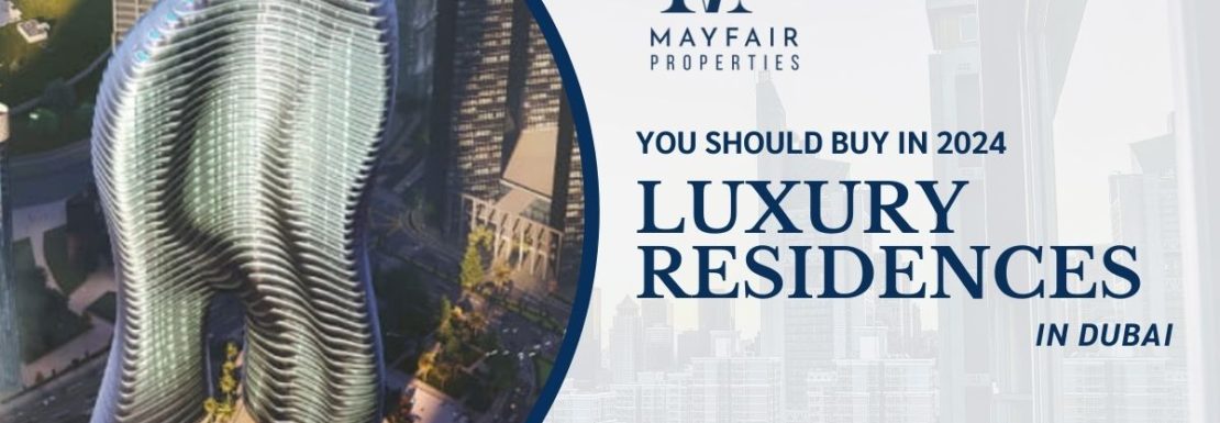 Luxury Residences In Dubai